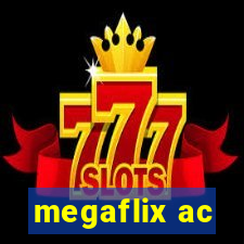 megaflix ac